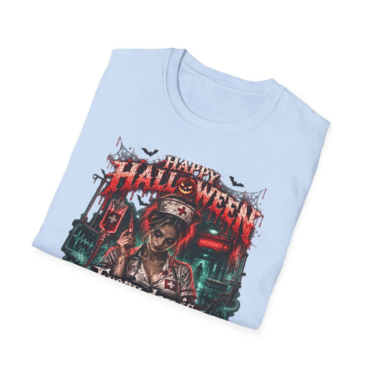 Halloween Nurse T-Shirt — "Every Day is Scary When I’m On Duty" Horror Medical Tee
