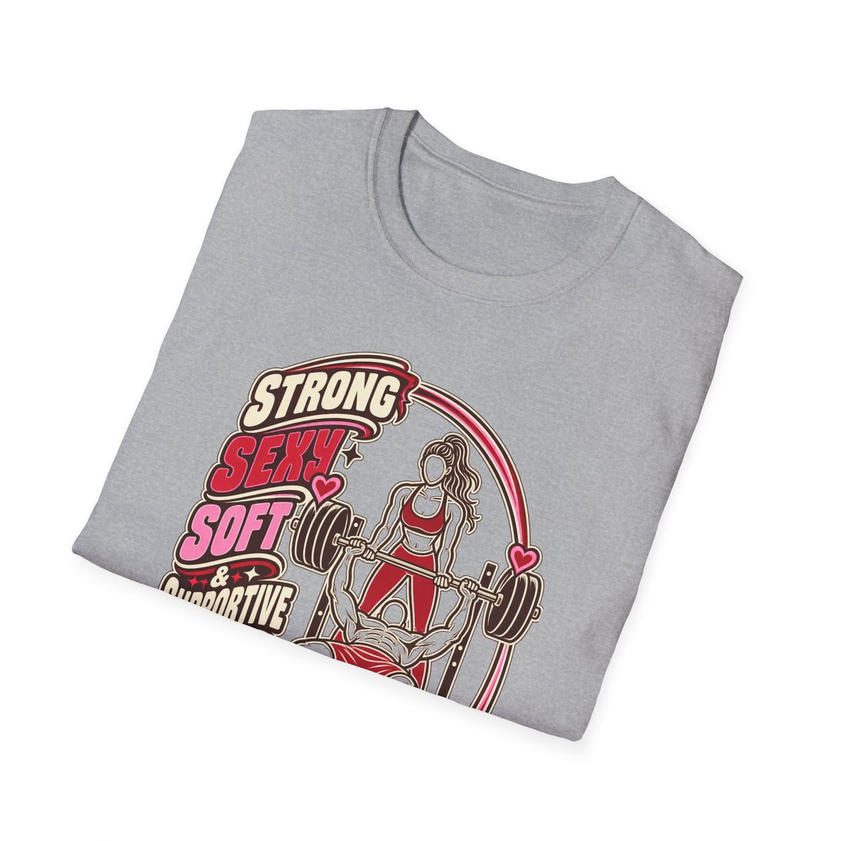 Cuddle Junkie Weightlifting T-Shirt — "Strong, Seesaw, Soft, Supportive" Gym Tee