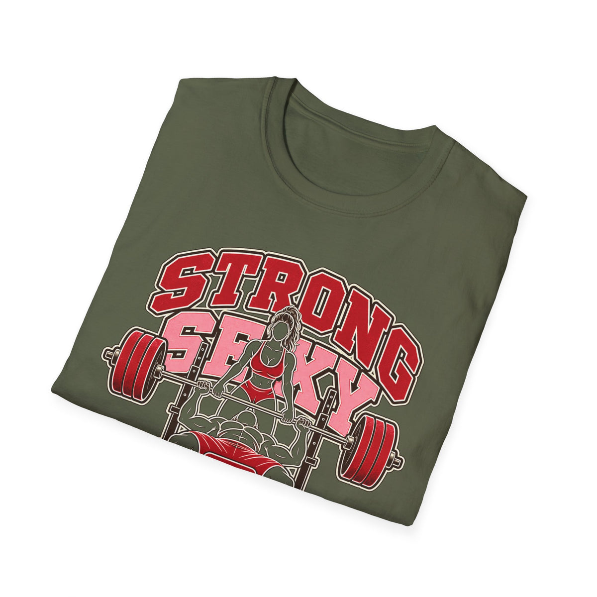 Strong, Sexy & Supportive Gym T-Shirt — Weightlifting Motivational Tee