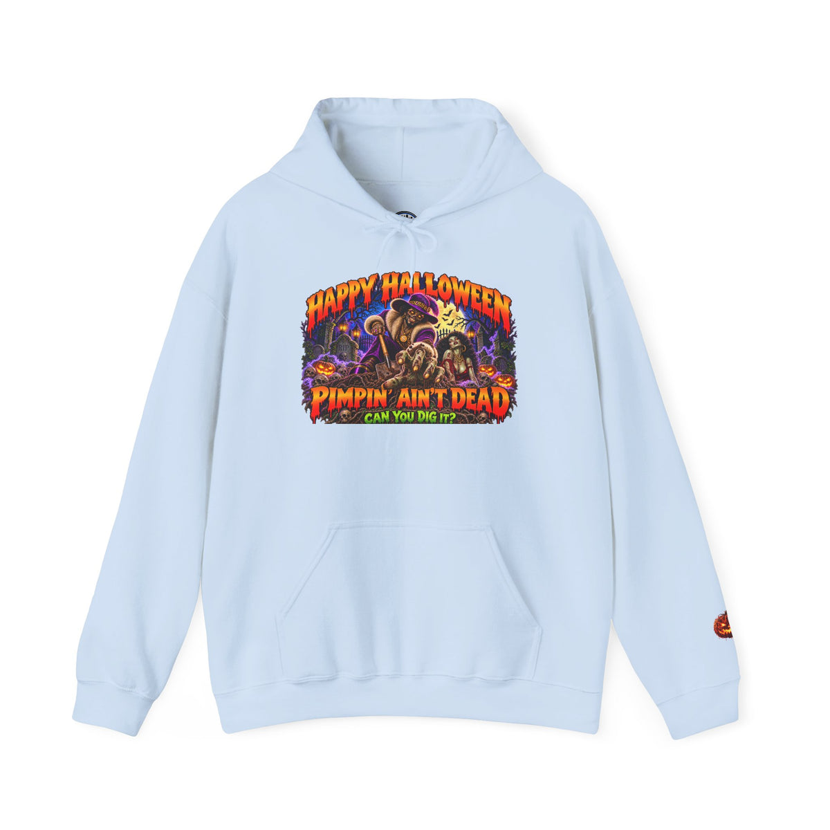 Happy Halloween Pimping  Ain’t Dead Horror Hoodie