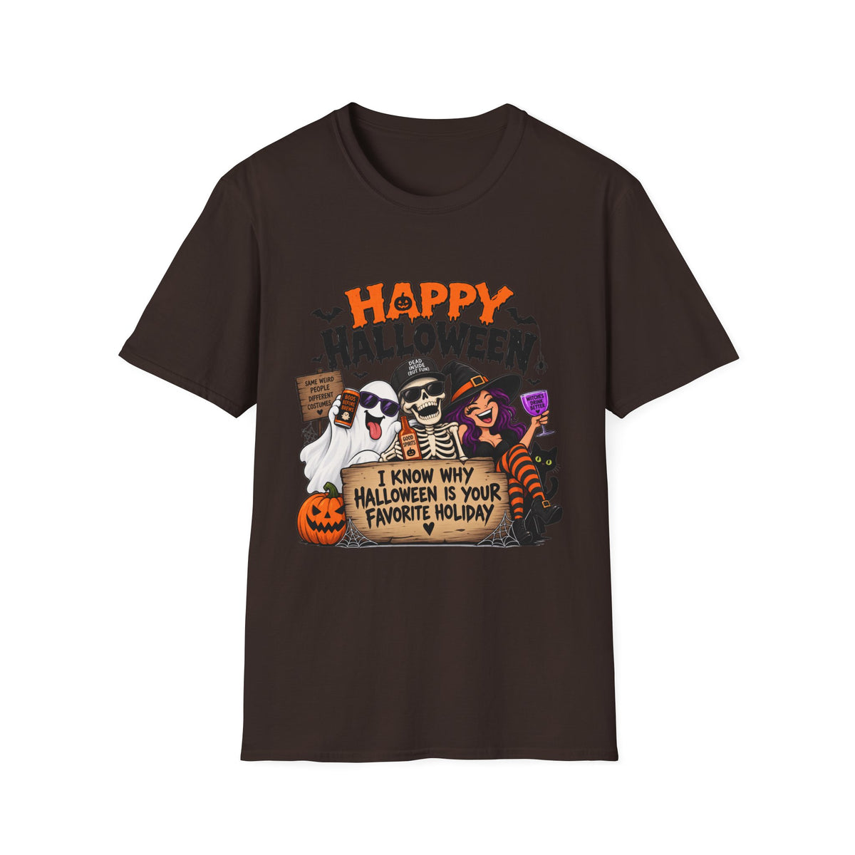 Happy Halloween Ghosts & Skeleton T-Shirt — "I Know Why Halloween Is Your Favorite Holiday"