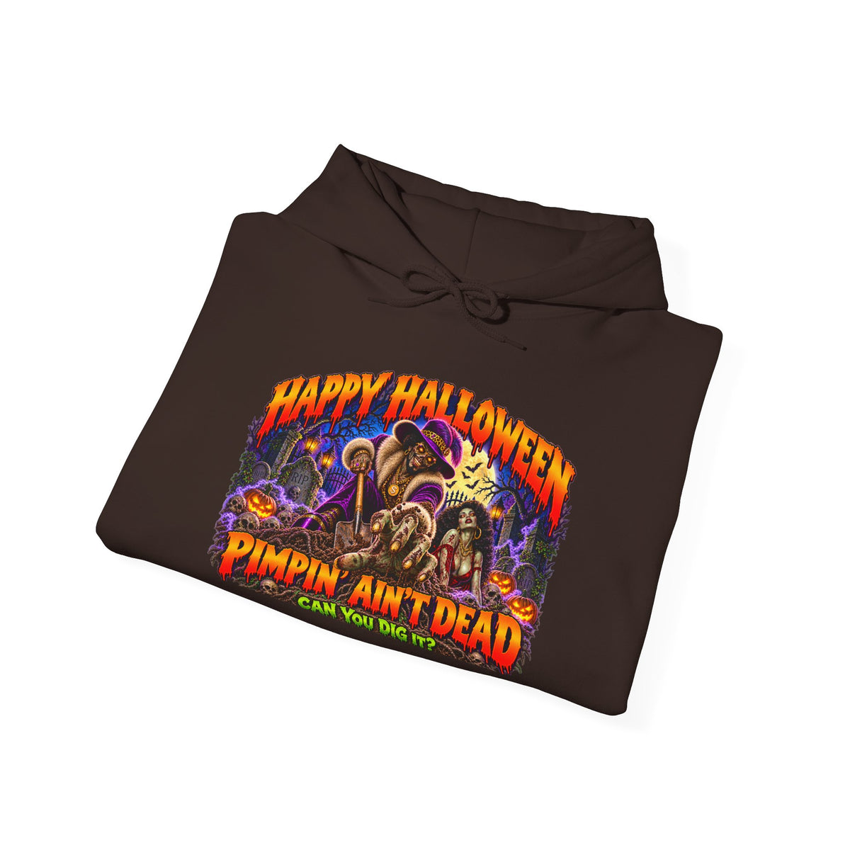 Happy Halloween Pimping  Ain’t Dead Horror Hoodie