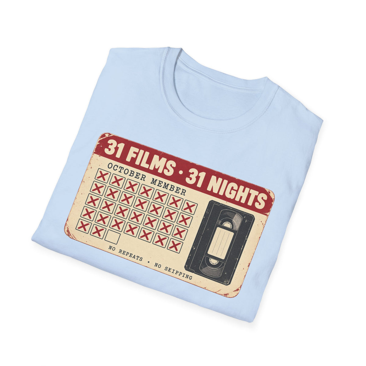 31 Films • 31 Nights Retro VHS Movie Challenge T-Shirt