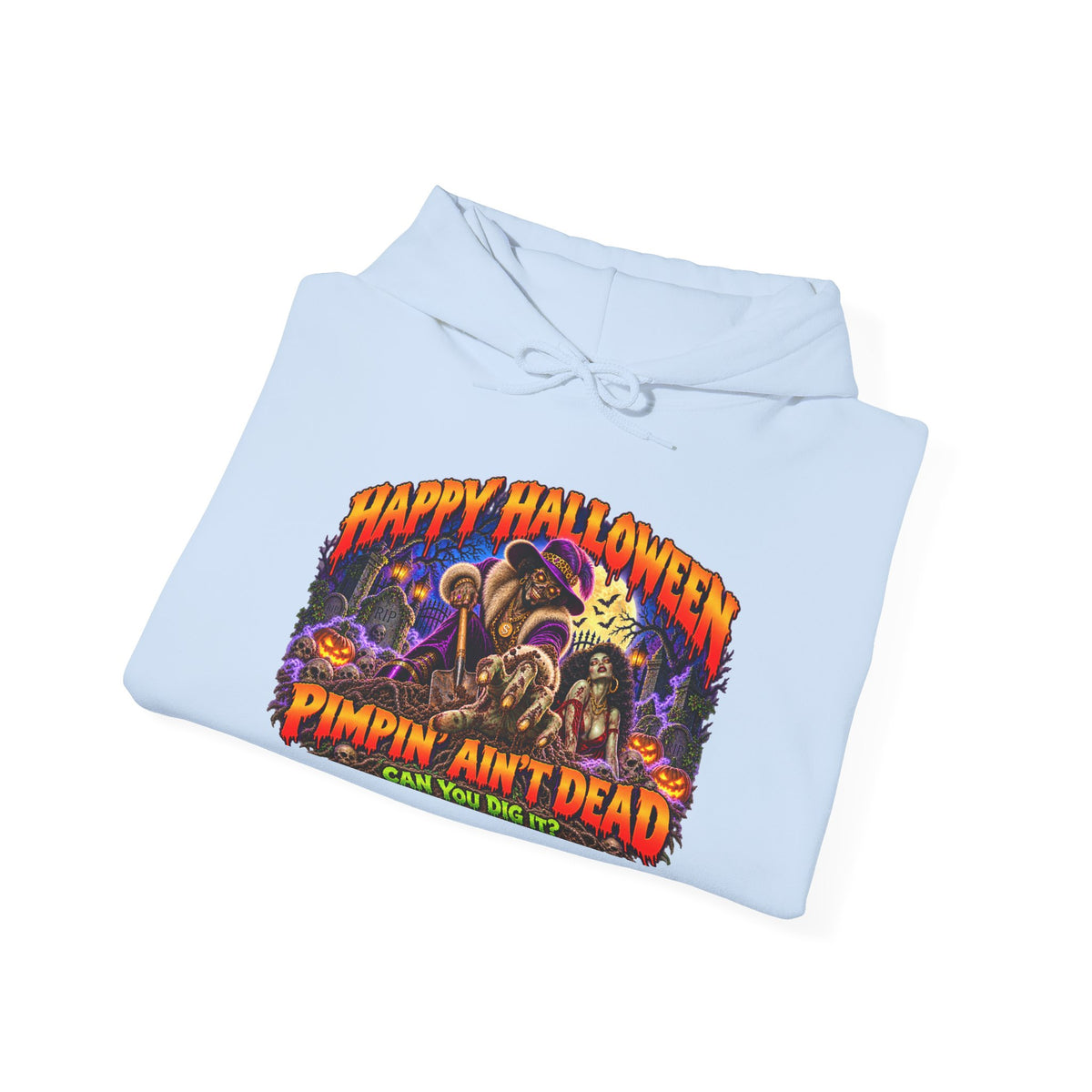 Happy Halloween Pimping  Ain’t Dead Horror Hoodie