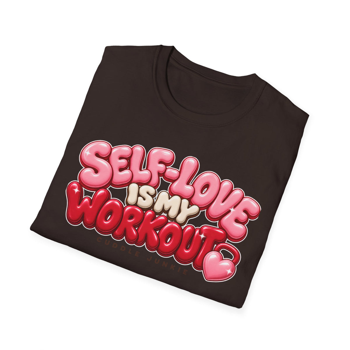 Self-Love Is My Workout T-Shirt — Cute Pink Bubble Text Tee for Women & Teens
