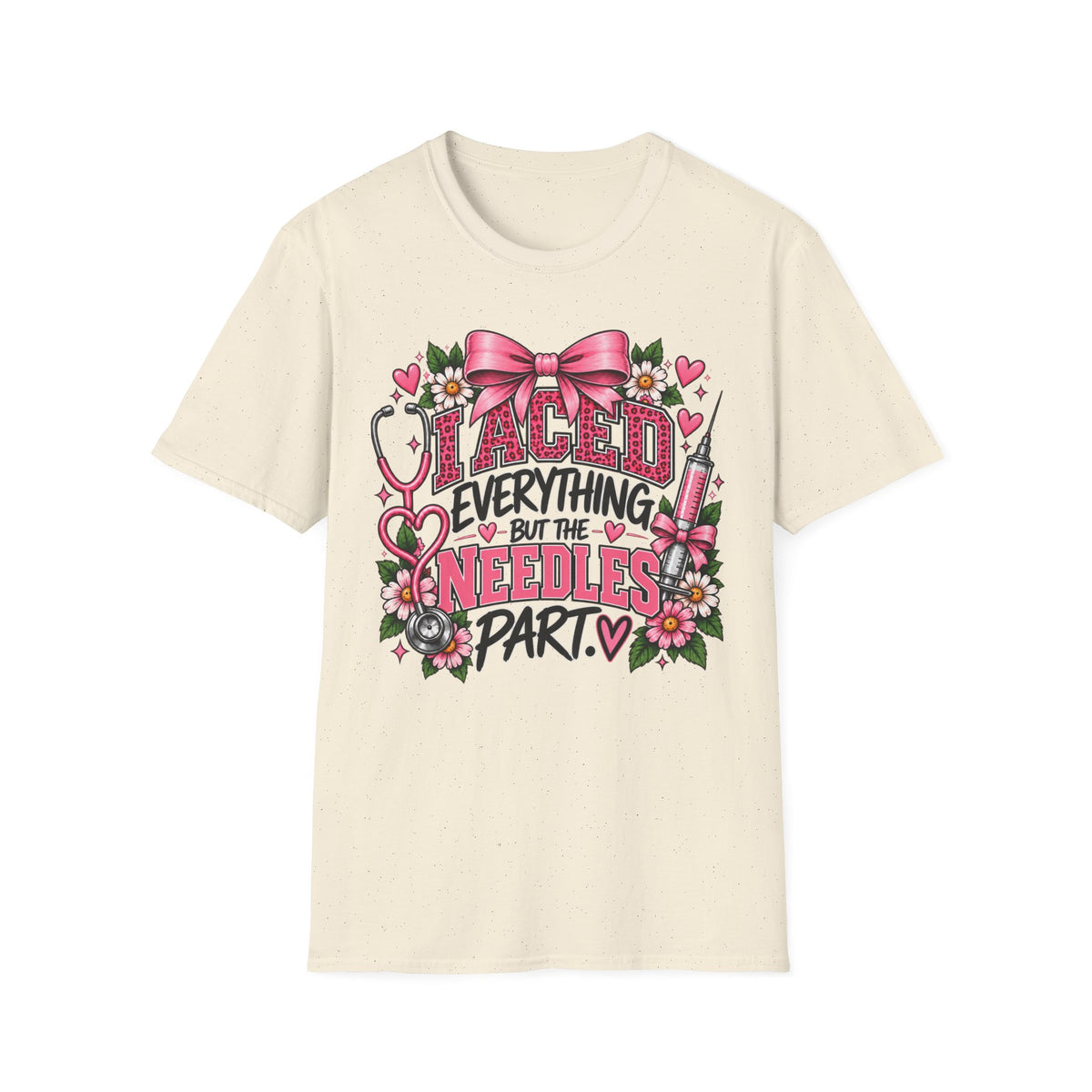 I Aced Everything But The Needles Part T-Shirt — Nurse RN Cute Floral Graduation Gift