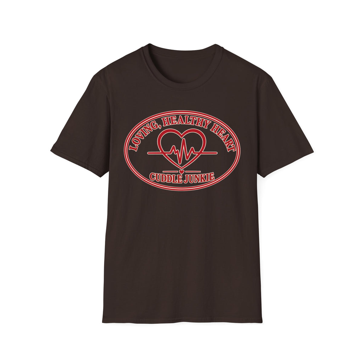 Cuddle Junkie T‑Shirt — "Loving, Healthy Heart" Heartbeat Graphic