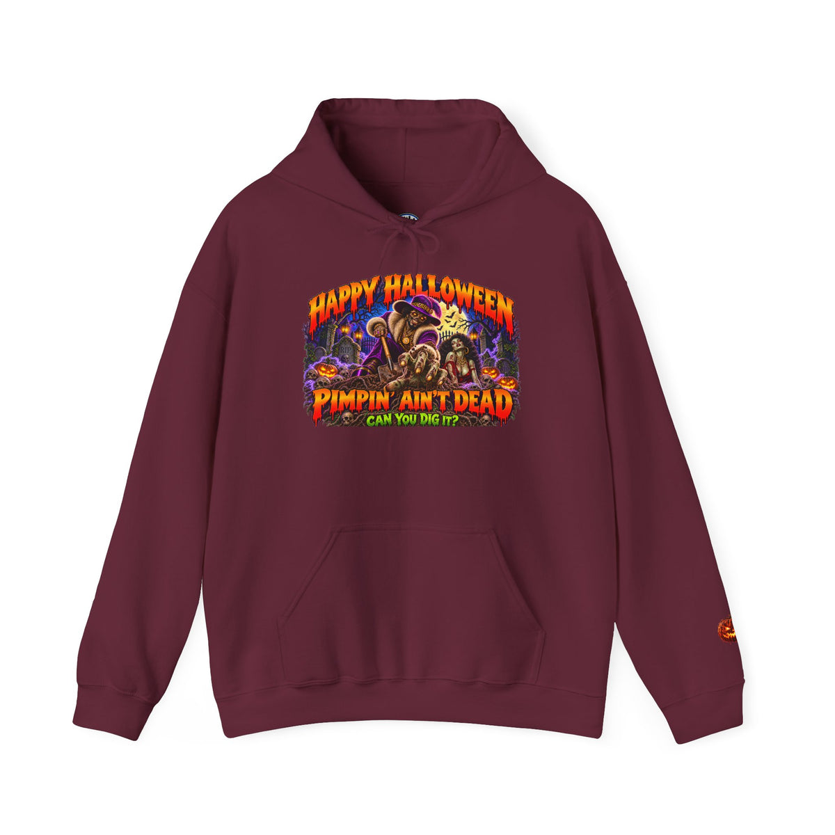 Happy Halloween Pimping  Ain’t Dead Horror Hoodie