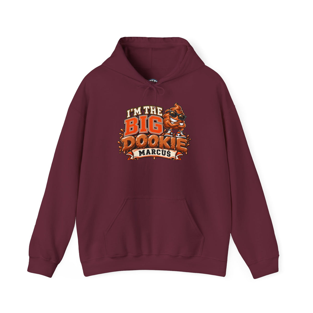 I'm the Big Dookie Hoodie - Funny Mascot Personalized Marcus Sweatshirt