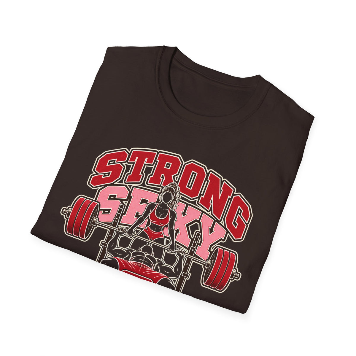 Strong, Sexy & Supportive Gym T-Shirt — Weightlifting Motivational Tee