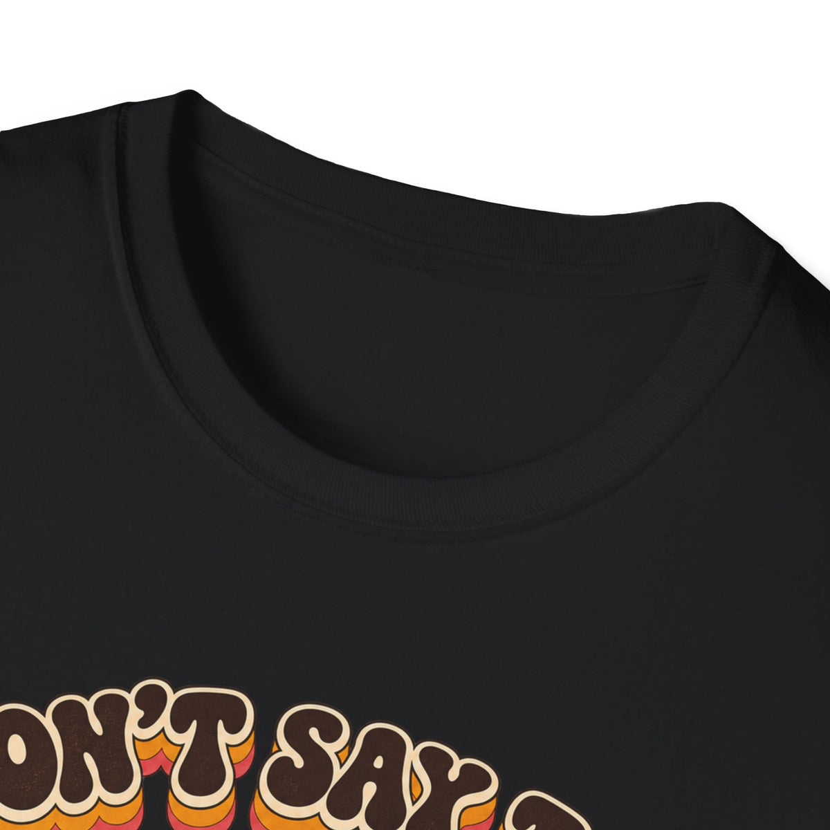 Don't Say the Q Word T-Shirt — Retro Funny Graphic Tee ("you know the one")