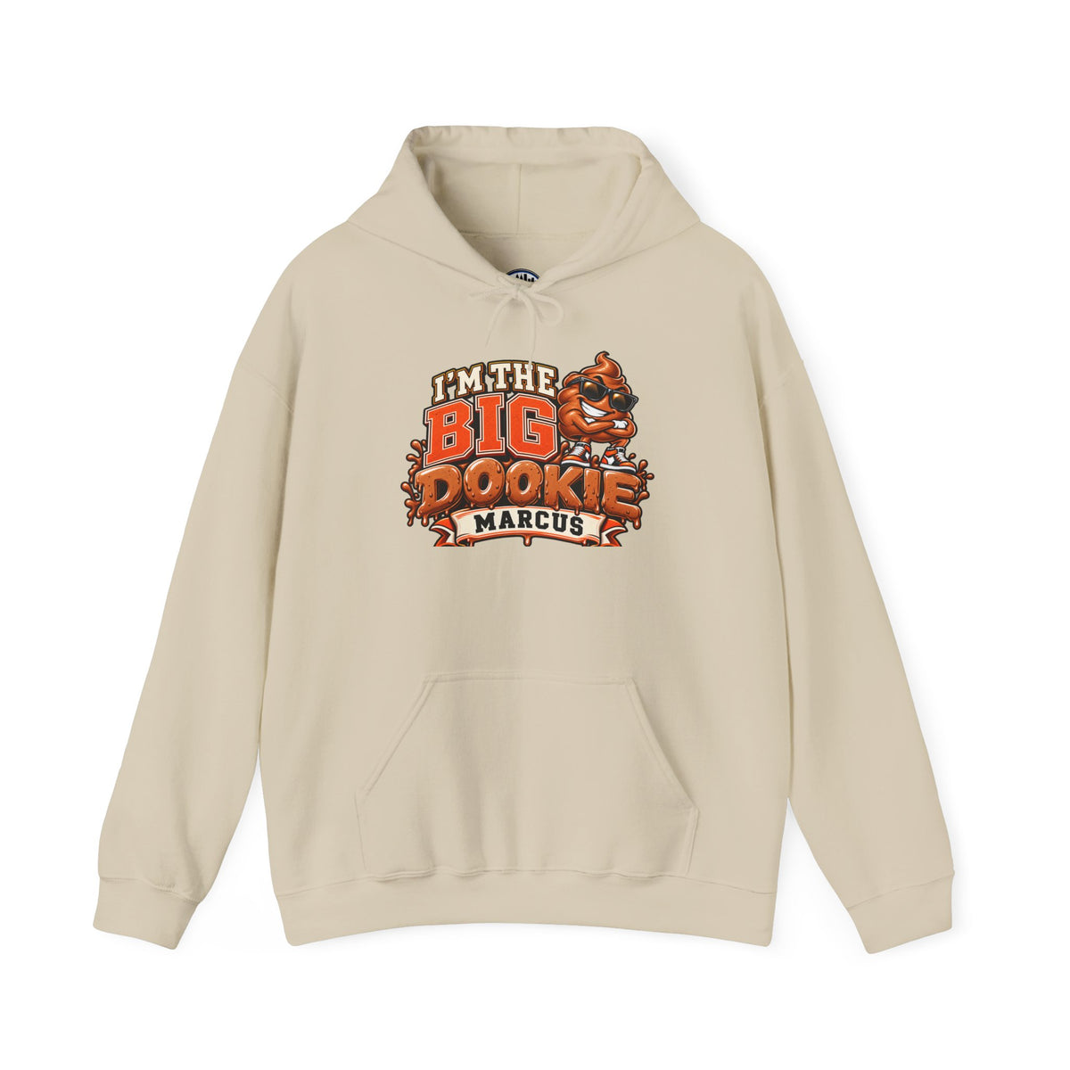 I'm the Big Dookie Hoodie - Funny Mascot Personalized Marcus Sweatshirt