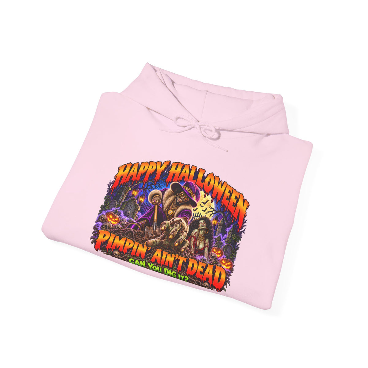 Happy Halloween Pimping  Ain’t Dead Horror Hoodie