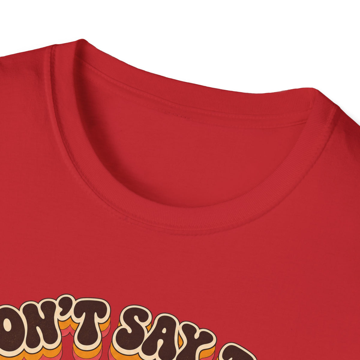 Don't Say the Q Word T-Shirt — Retro Funny Graphic Tee ("you know the one")