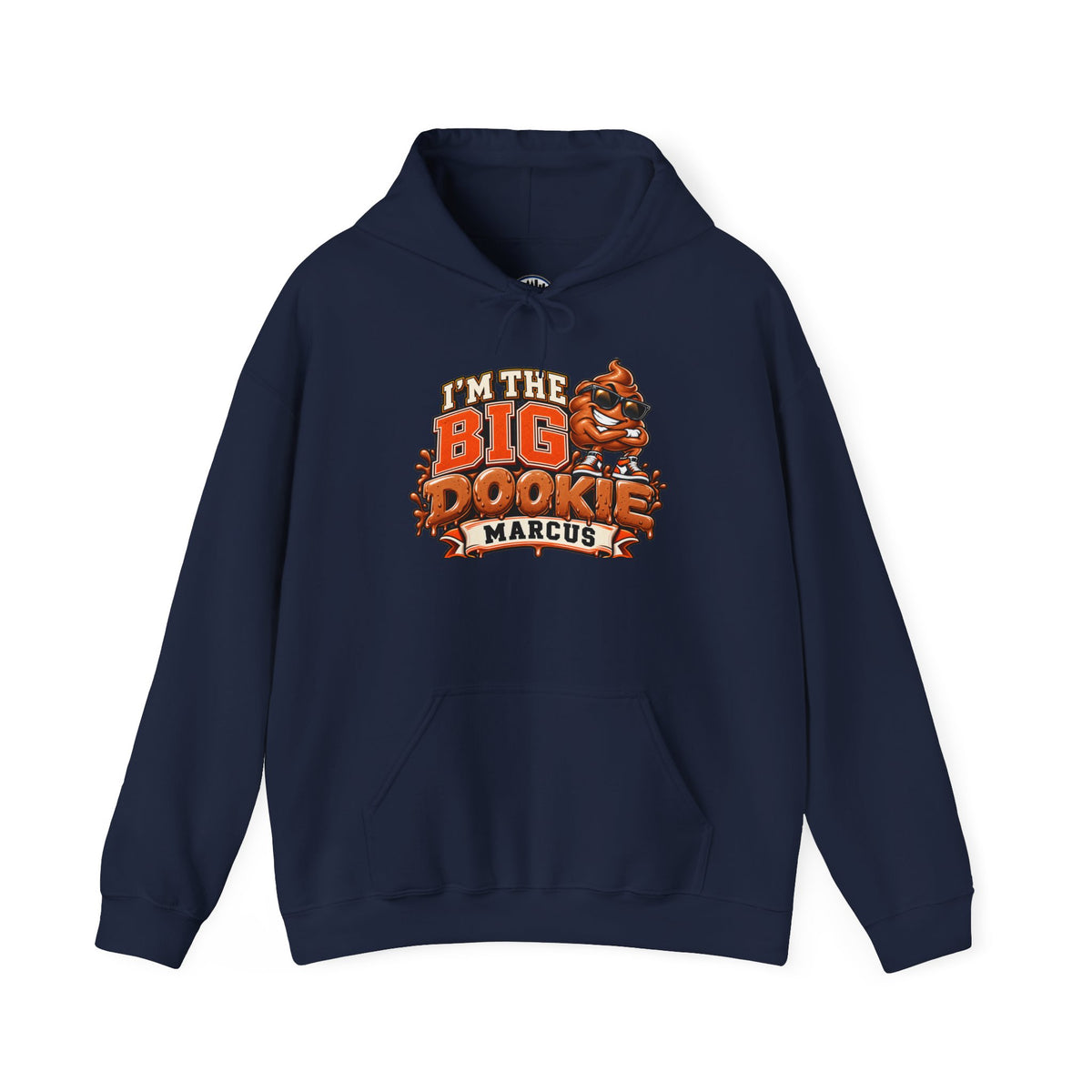 I'm the Big Dookie Hoodie - Funny Mascot Personalized Marcus Sweatshirt