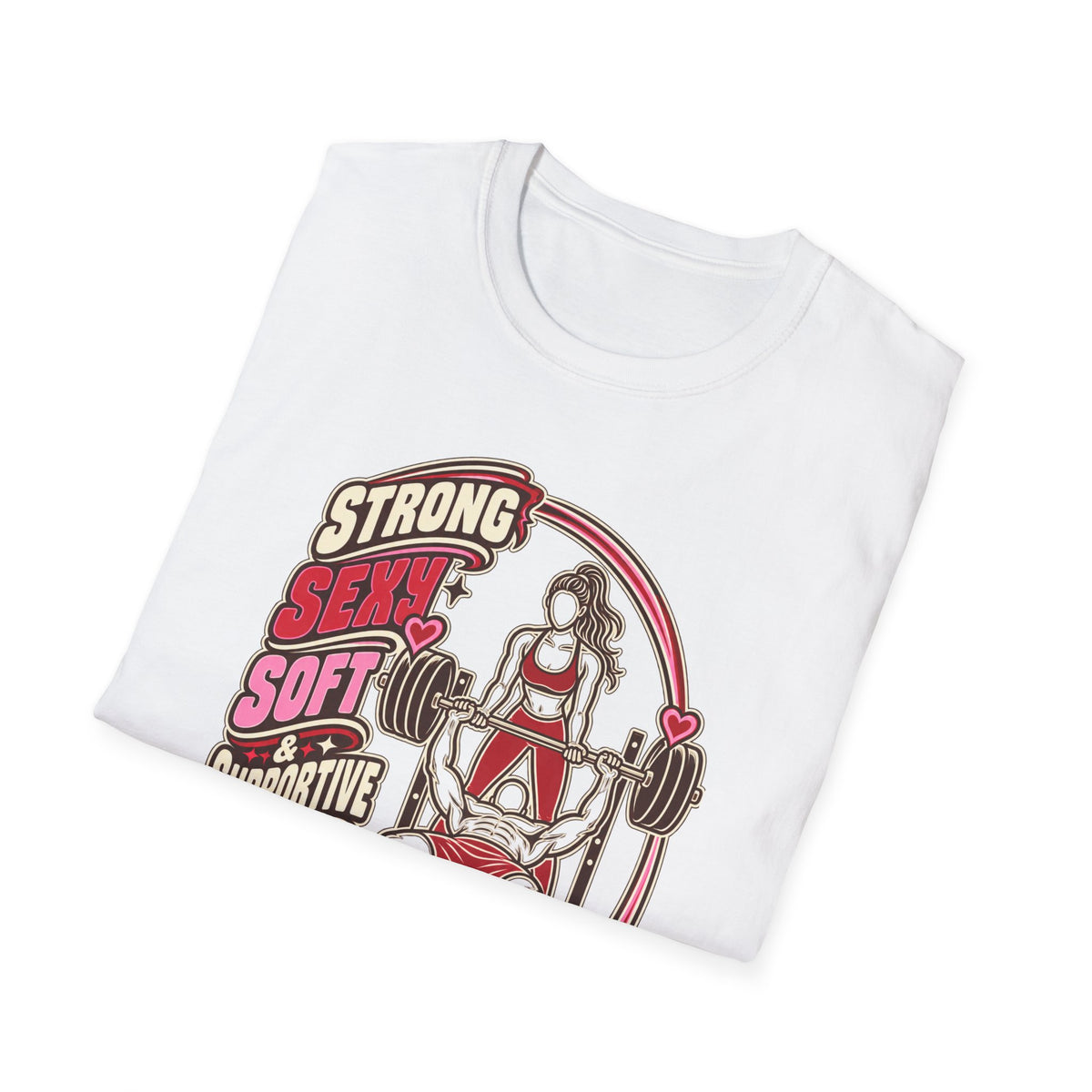 Cuddle Junkie Weightlifting T-Shirt — "Strong, Seesaw, Soft, Supportive" Gym Tee