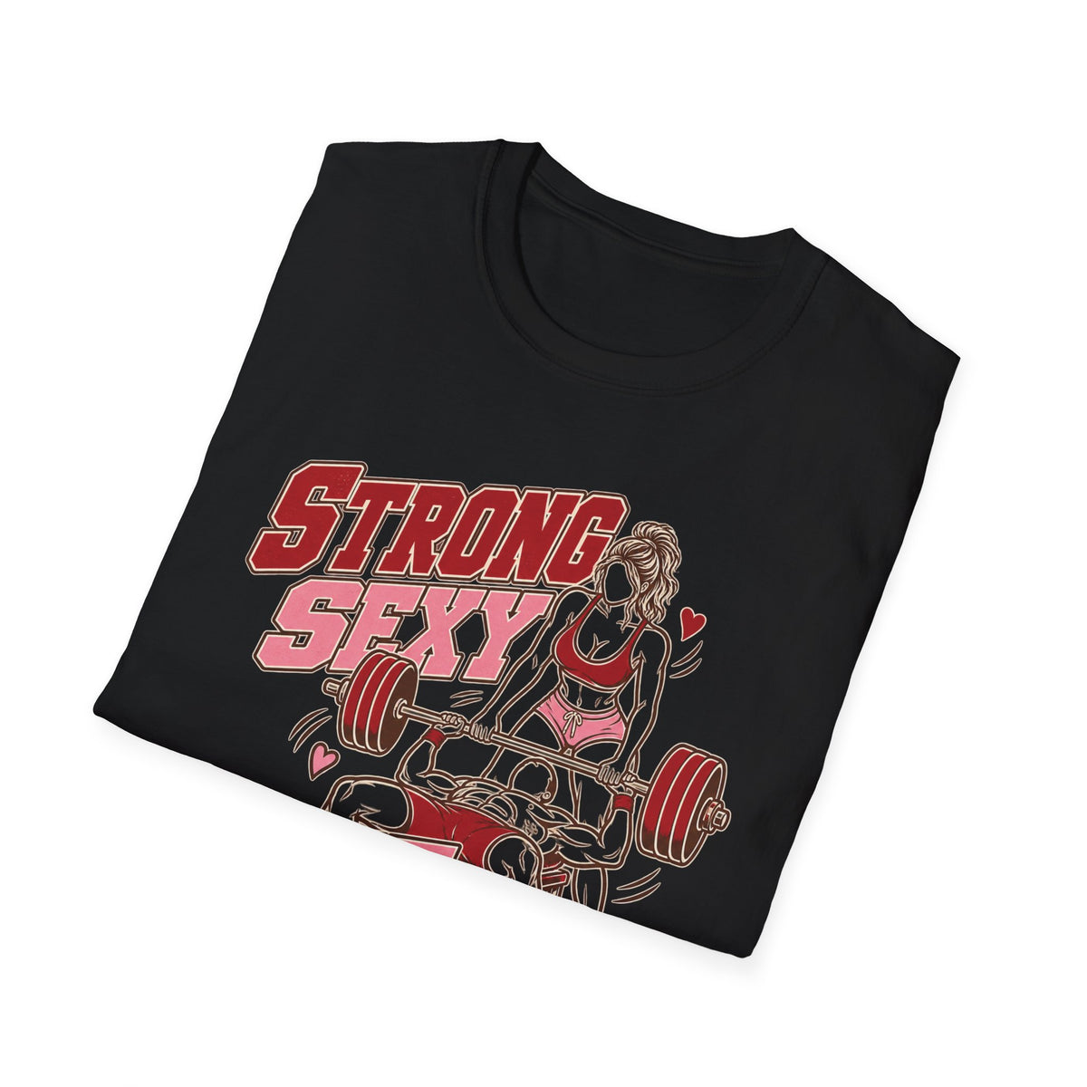 Strong, Sexy, Soft & Supportive Weightlifting T‑Shirt — Cute Benchpress Fitness Tee