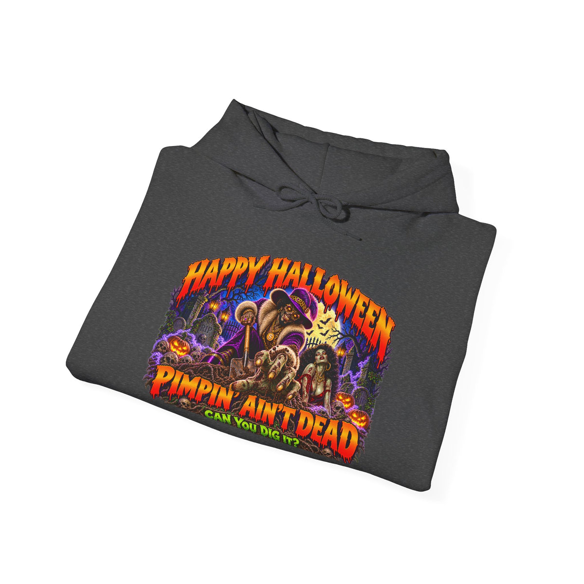 Happy Halloween Pimping  Ain’t Dead Horror Hoodie
