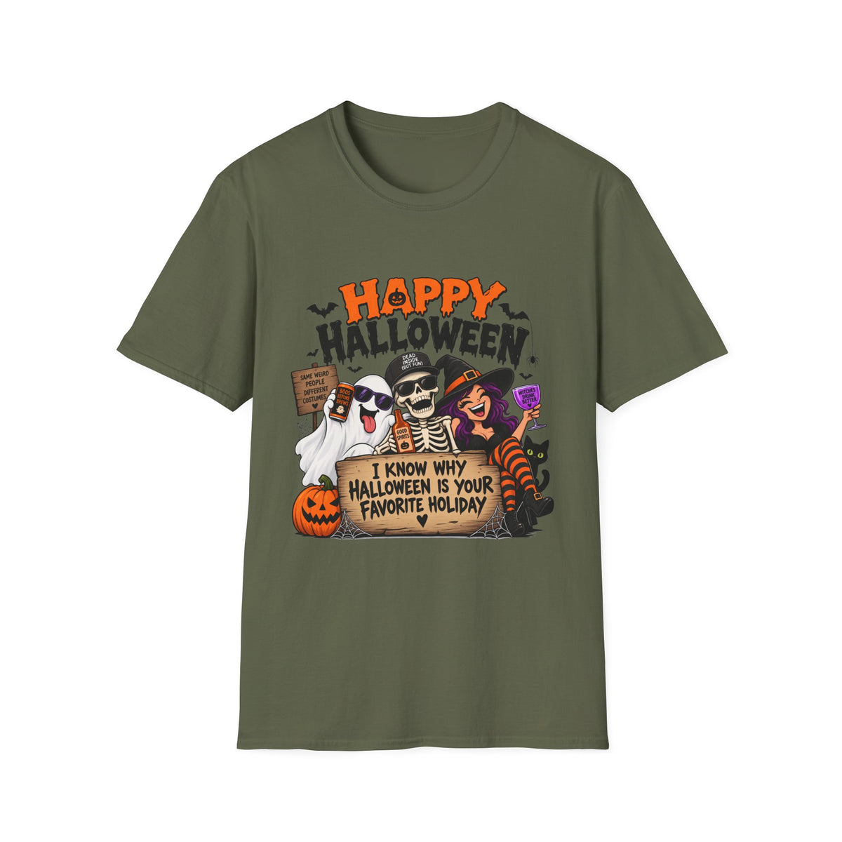 Happy Halloween Ghosts & Skeleton T-Shirt — "I Know Why Halloween Is Your Favorite Holiday"