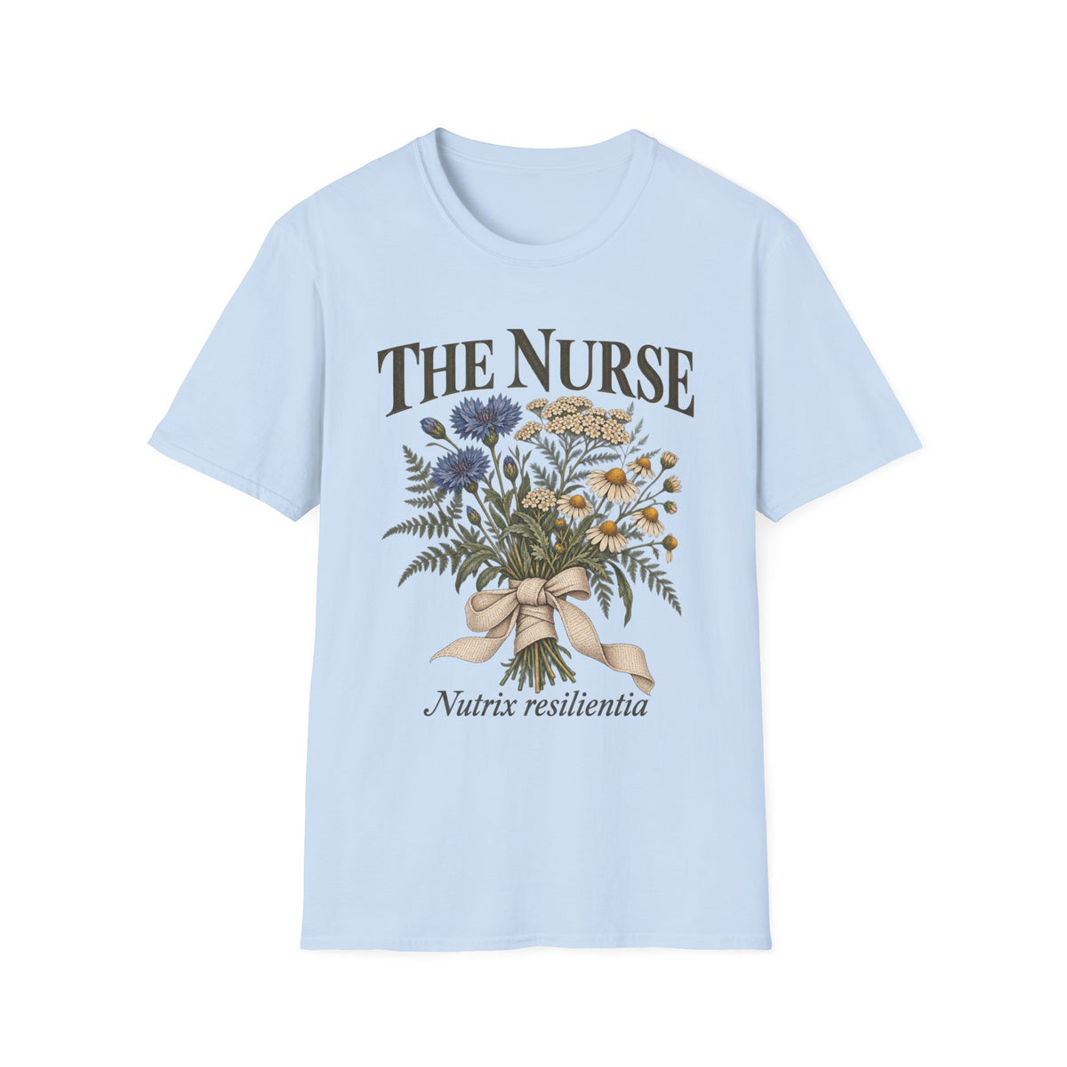 The Nurse Floral T-Shirt — Bouquet Design with 'Nutrix resilientia'