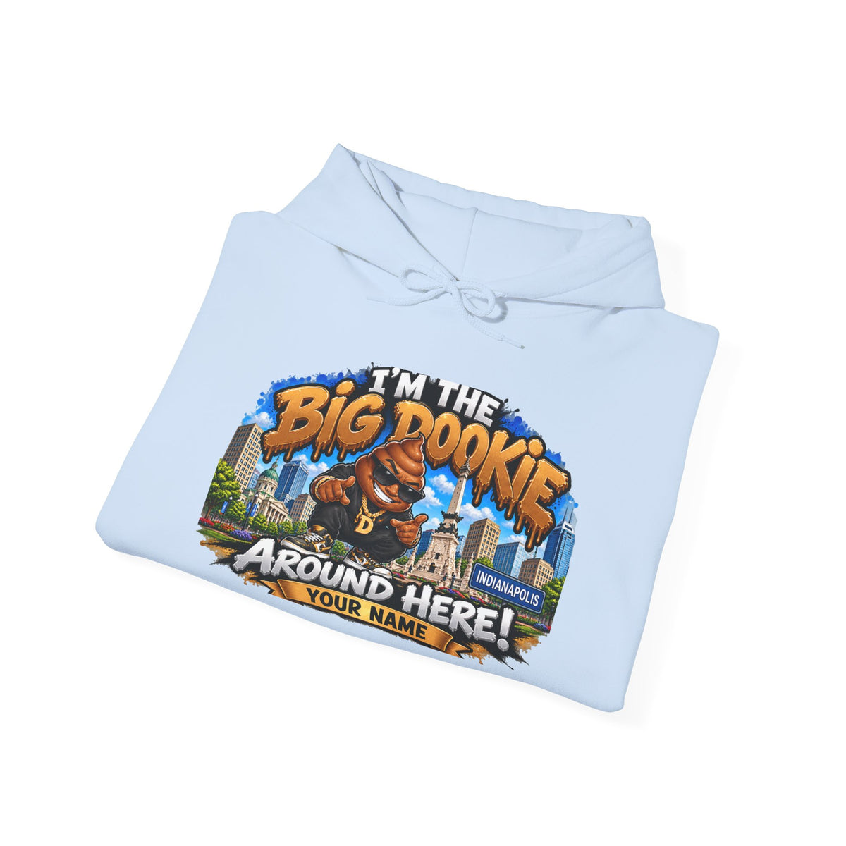 Big Dookie Around Here Hoodie — Customizable Midwest All-Star Graphic Sweatshirt