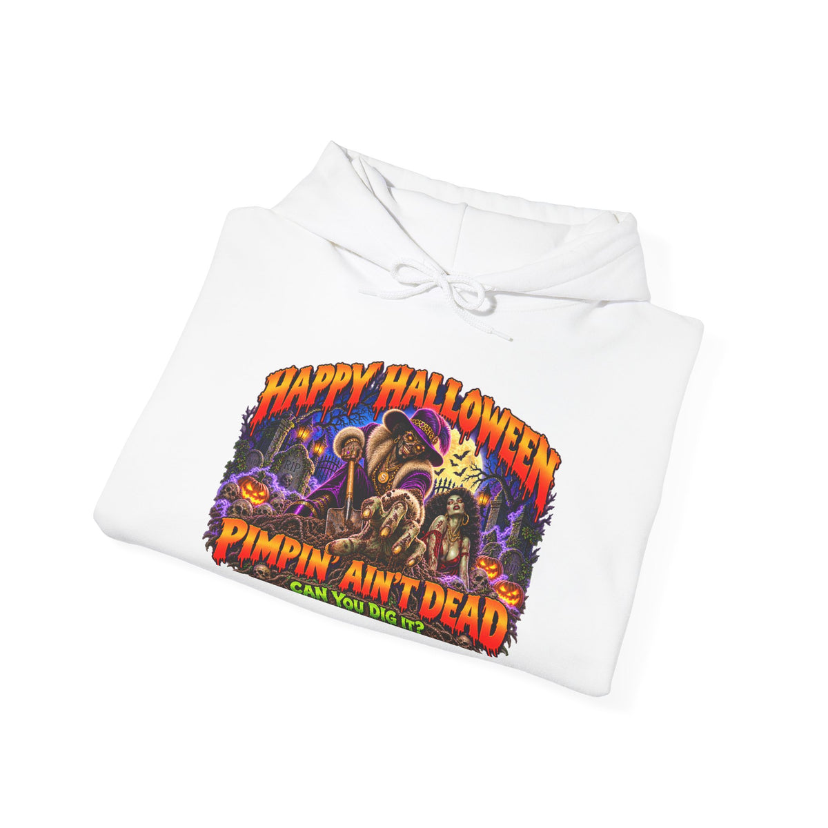 Happy Halloween Pimping  Ain’t Dead Horror Hoodie