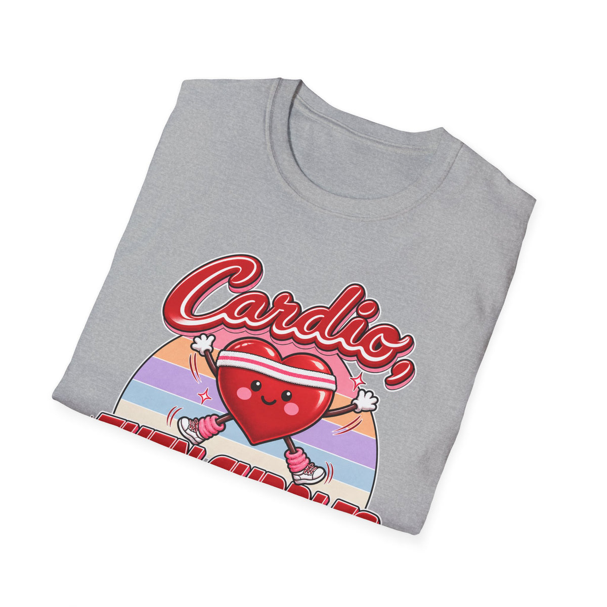 Cardio Then Cuddles T-Shirt – Cute Heart Fitness Graphic Tee