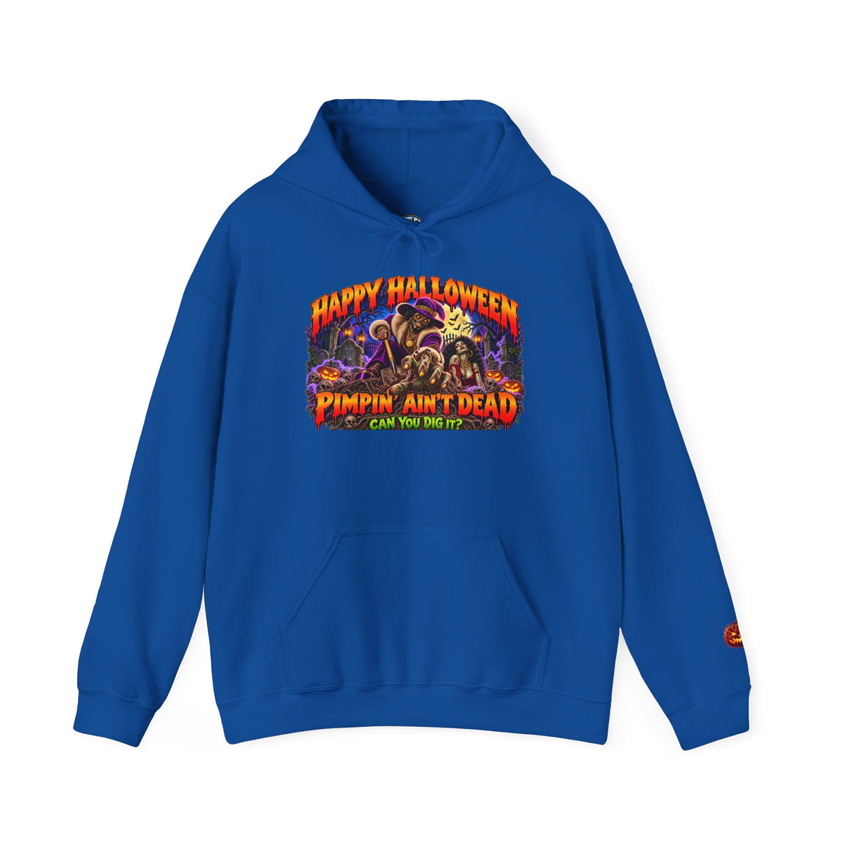 Happy Halloween Pimping  Ain’t Dead Horror Hoodie
