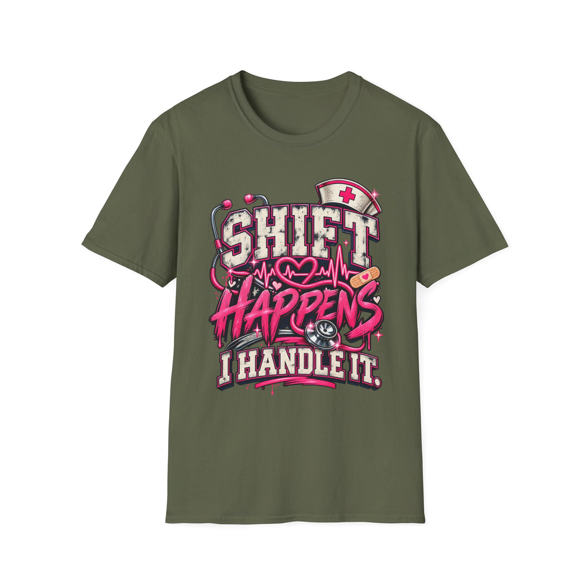 Shift Happens I Handle It T-Shirt — Funny Nurse Medical Shift Shirt