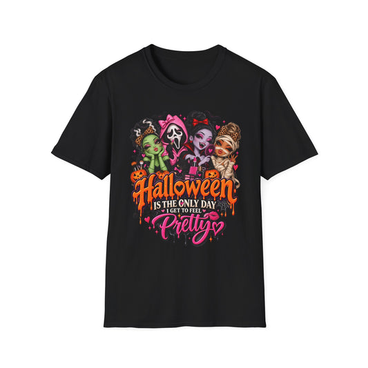 Halloween Pretty T-Shirt — Cute Scary Girls Graphic Tee ("Halloween is the Only Day I Get to Feel Pretty")
