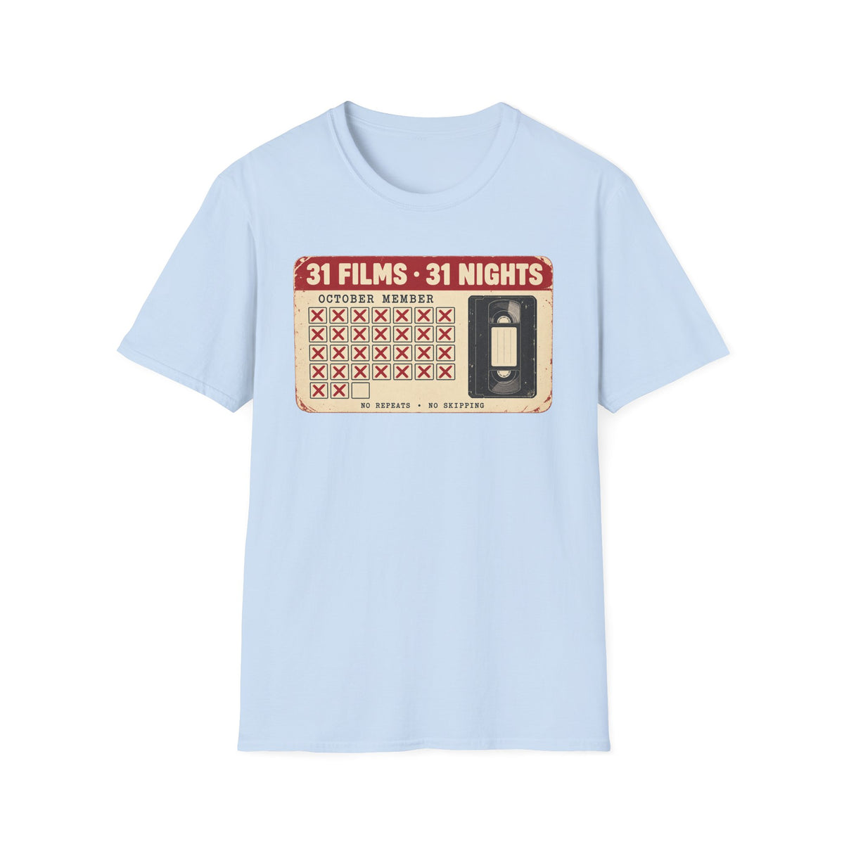 31 Films • 31 Nights Retro VHS Movie Challenge T-Shirt