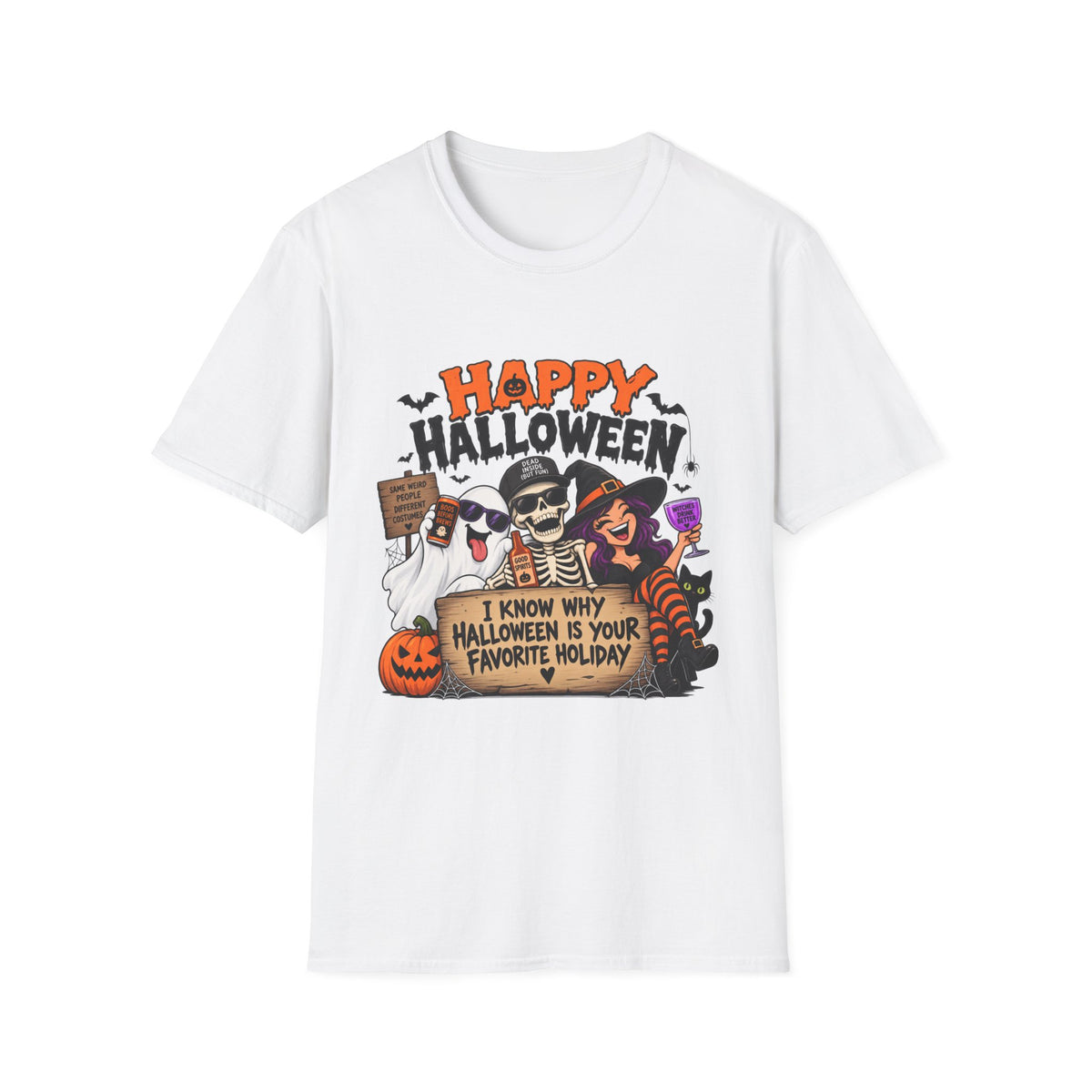 Happy Halloween Ghosts & Skeleton T-Shirt — "I Know Why Halloween Is Your Favorite Holiday"