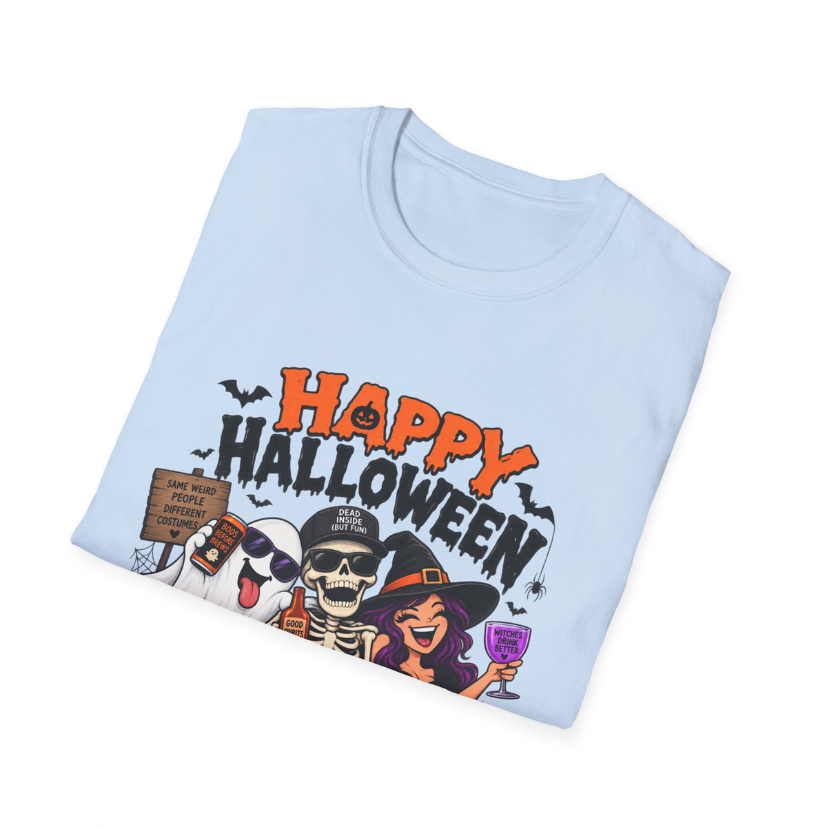 Happy Halloween Ghosts & Skeleton T-Shirt — "I Know Why Halloween Is Your Favorite Holiday"