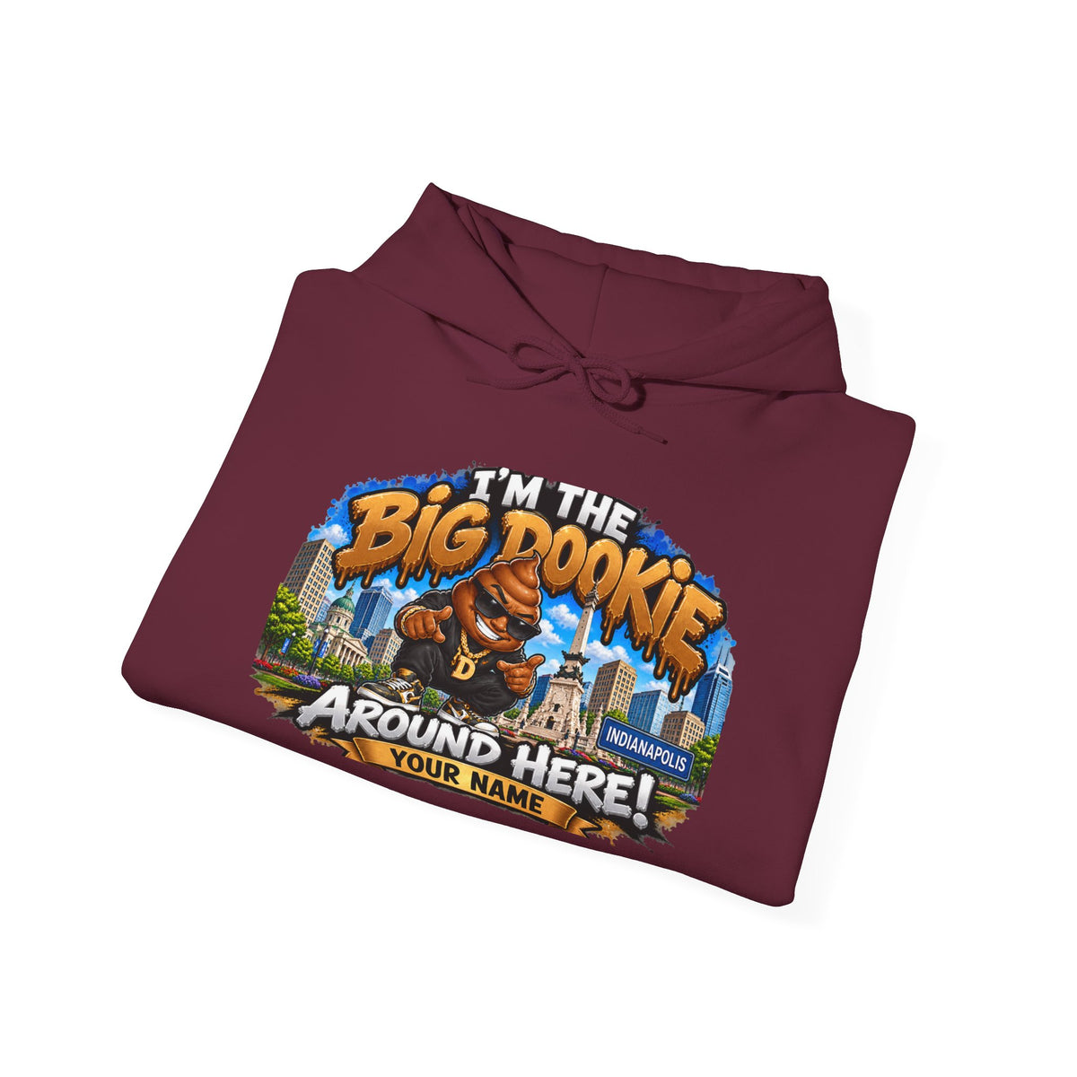 Big Dookie Around Here Hoodie — Customizable Midwest All-Star Graphic Sweatshirt