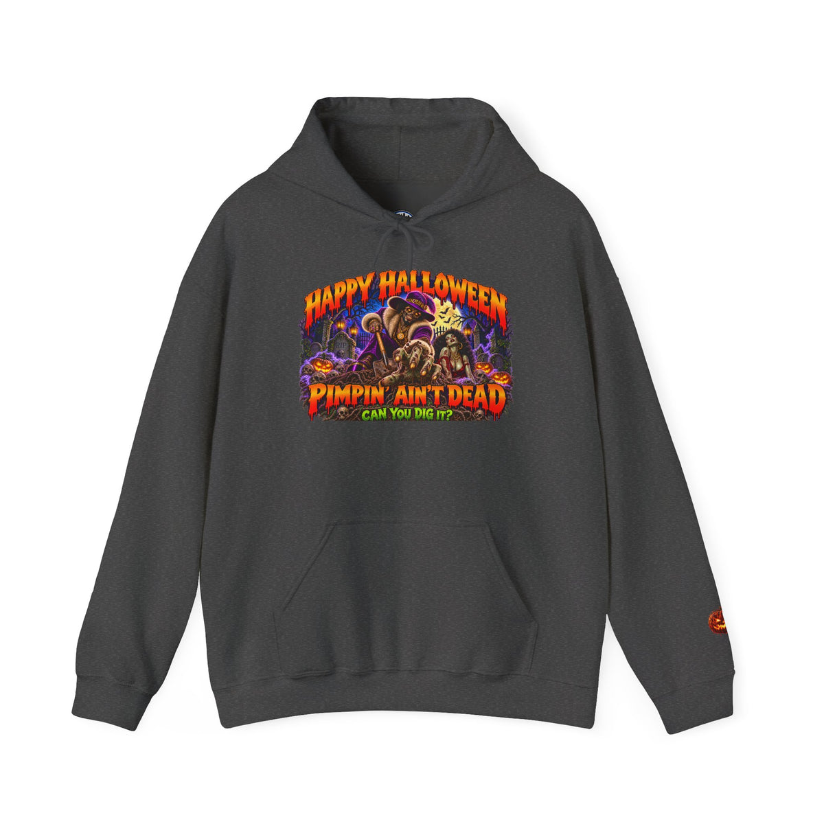 Happy Halloween Pimping  Ain’t Dead Horror Hoodie