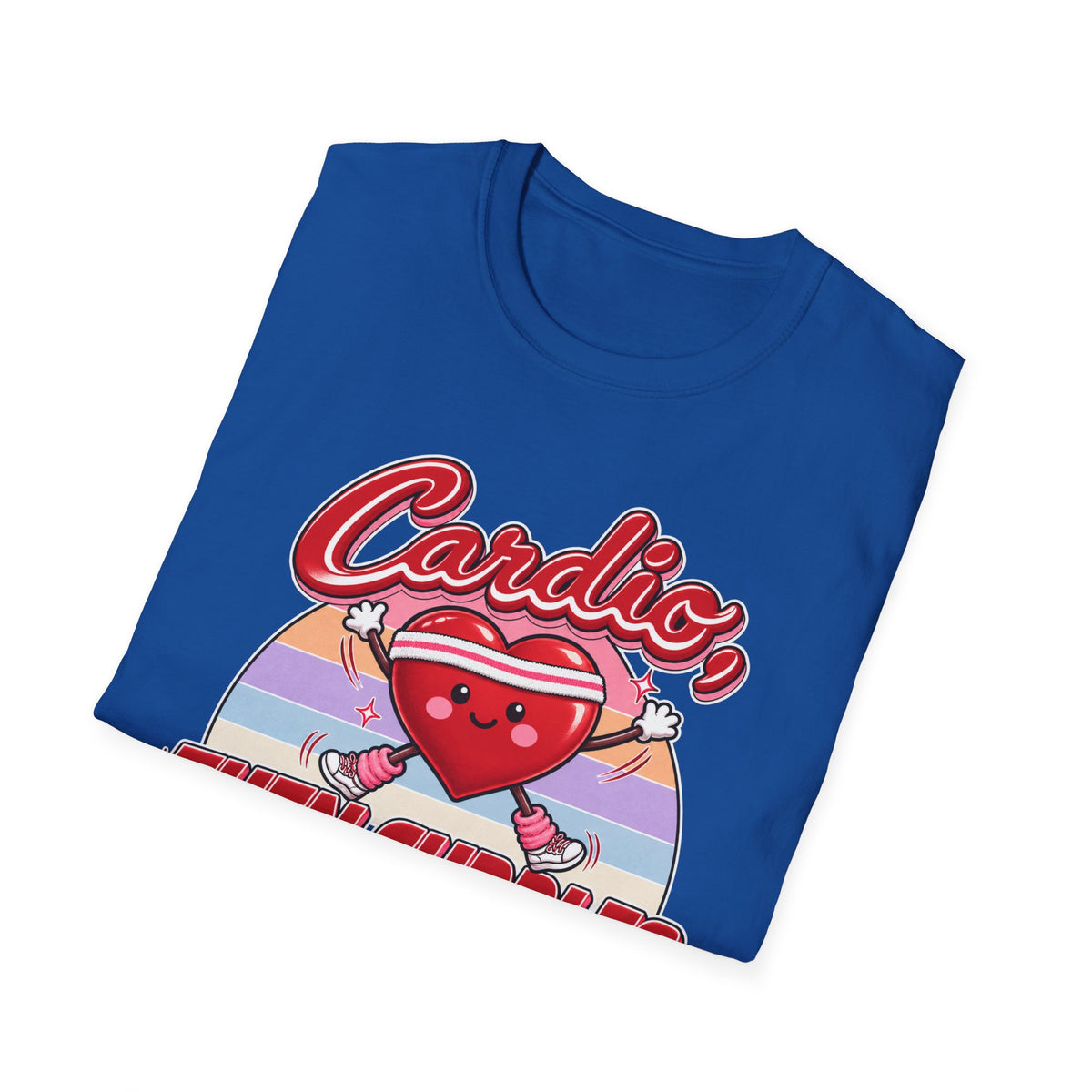 Cardio Then Cuddles T-Shirt – Cute Heart Fitness Graphic Tee