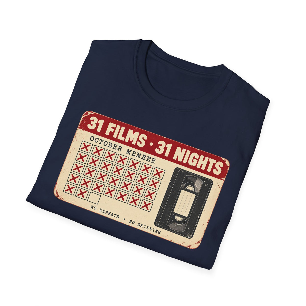 31 Films • 31 Nights Retro VHS Movie Challenge T-Shirt