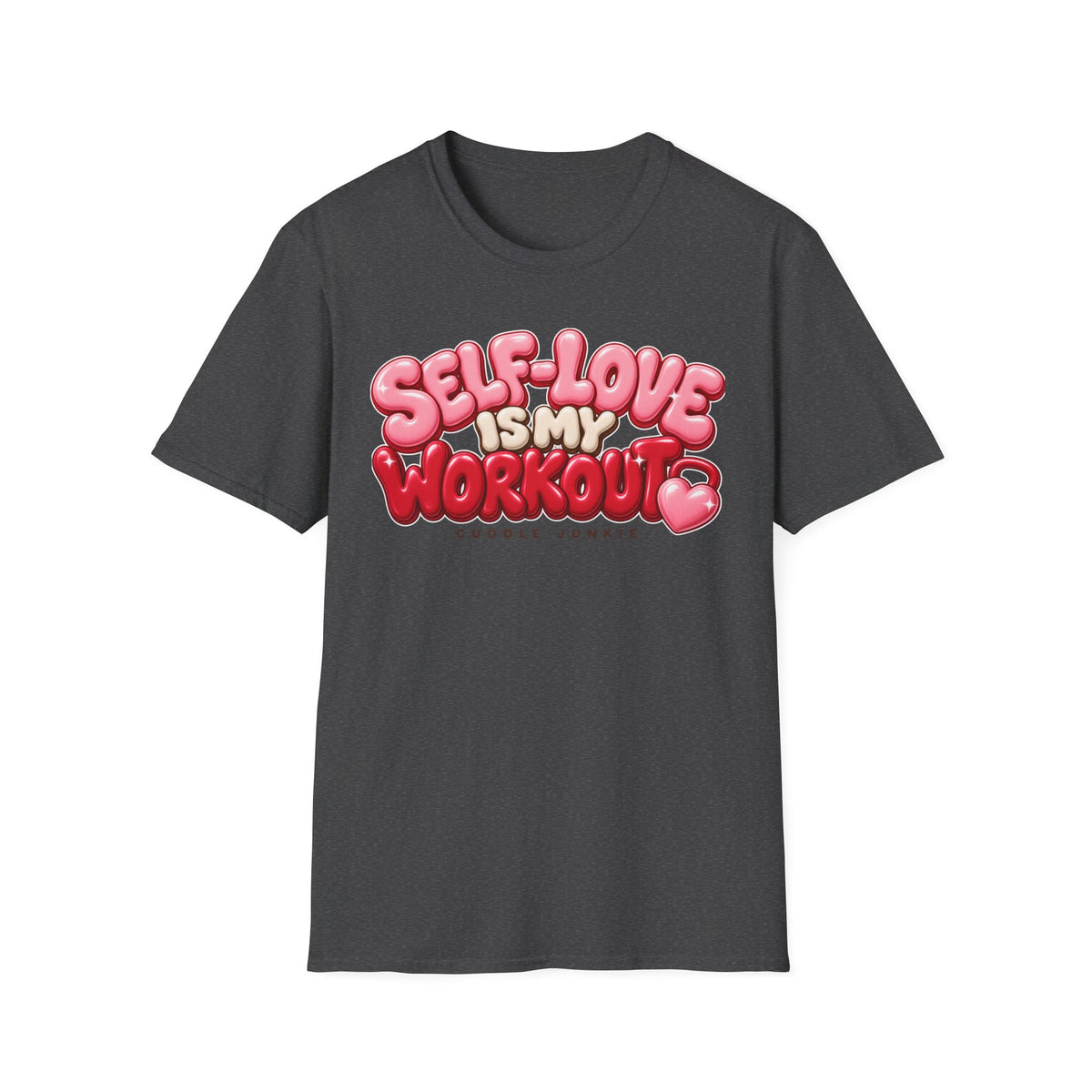 Self-Love Is My Workout T-Shirt — Cute Pink Bubble Text Tee for Women & Teens
