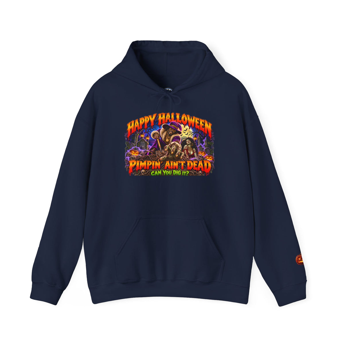 Happy Halloween Pimping  Ain’t Dead Horror Hoodie