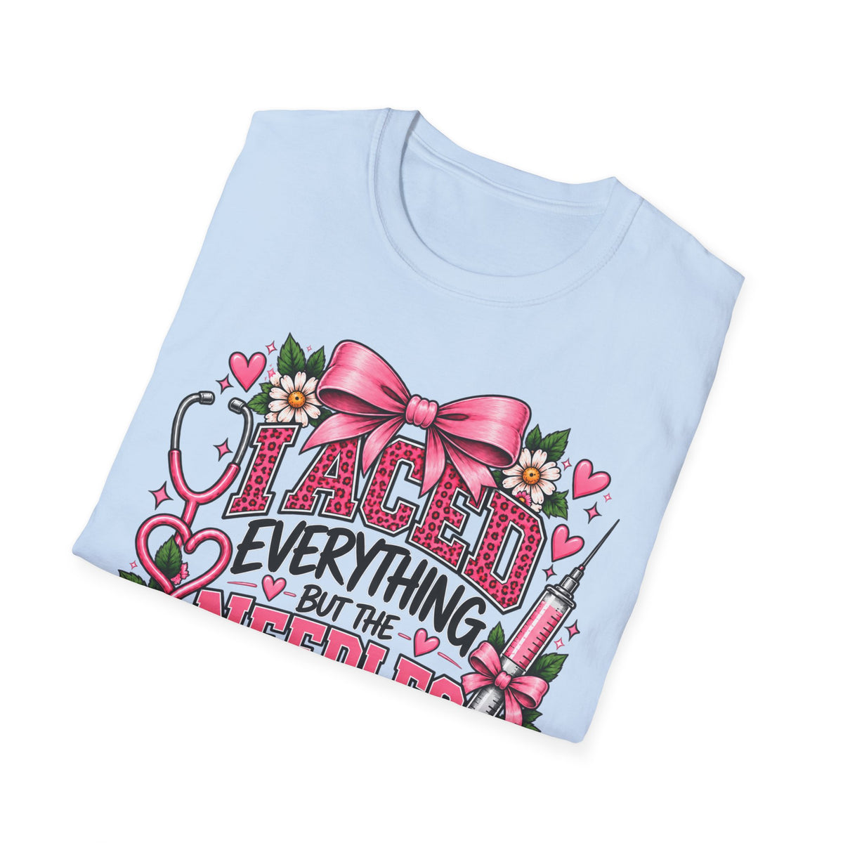 I Aced Everything But The Needles Part T-Shirt — Nurse RN Cute Floral Graduation Gift