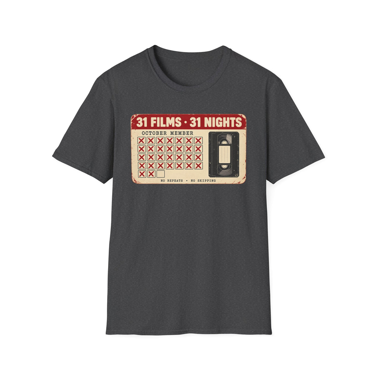 31 Films • 31 Nights Retro VHS Movie Challenge T-Shirt