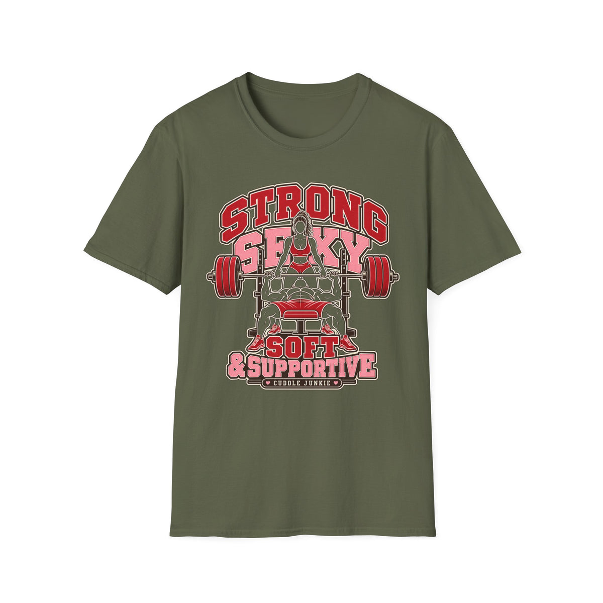 Strong, Sexy & Supportive Gym T-Shirt — Weightlifting Motivational Tee