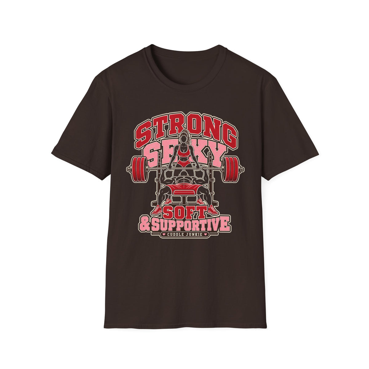 Strong, Sexy & Supportive Gym T-Shirt — Weightlifting Motivational Tee