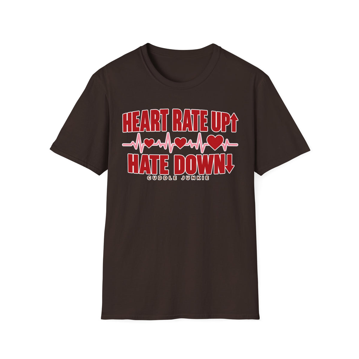 Heart Rate Up, Hate Down T-Shirt — Anti-Hate Heartbeat Tee
