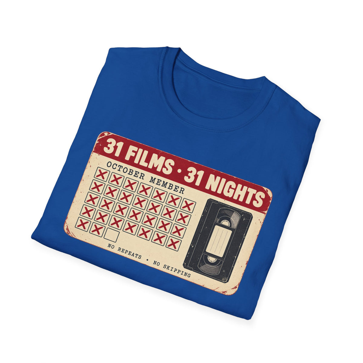 31 Films • 31 Nights Retro VHS Movie Challenge T-Shirt