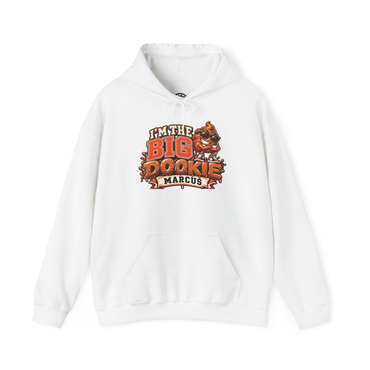 I'm the Big Dookie Hoodie - Funny Mascot Personalized Marcus Sweatshirt