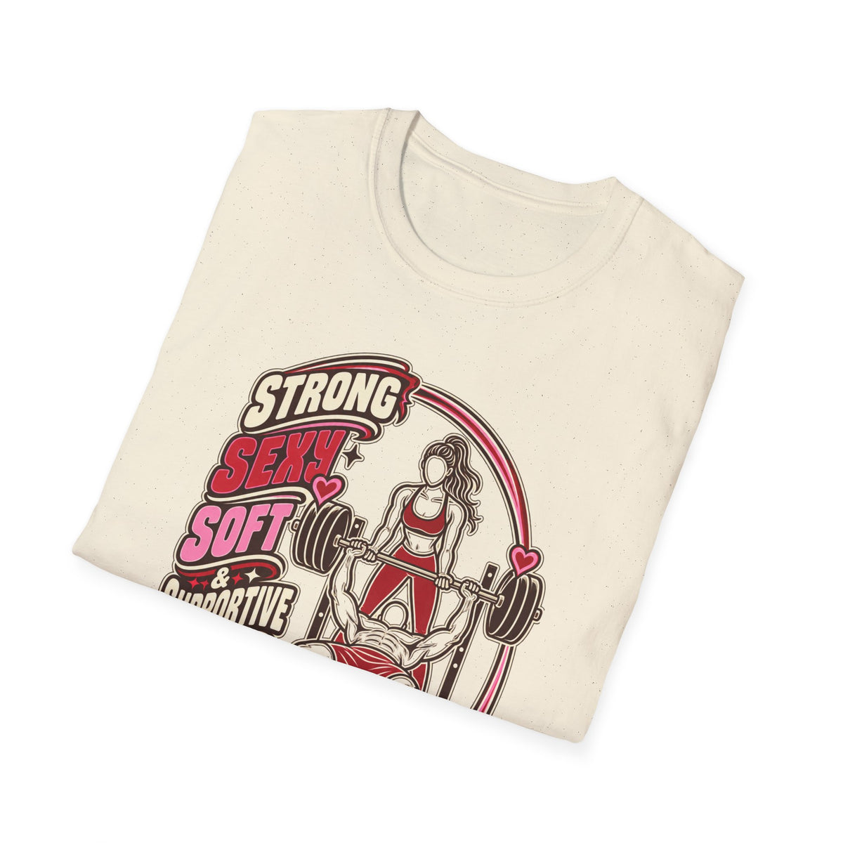 Cuddle Junkie Weightlifting T-Shirt — "Strong, Seesaw, Soft, Supportive" Gym Tee
