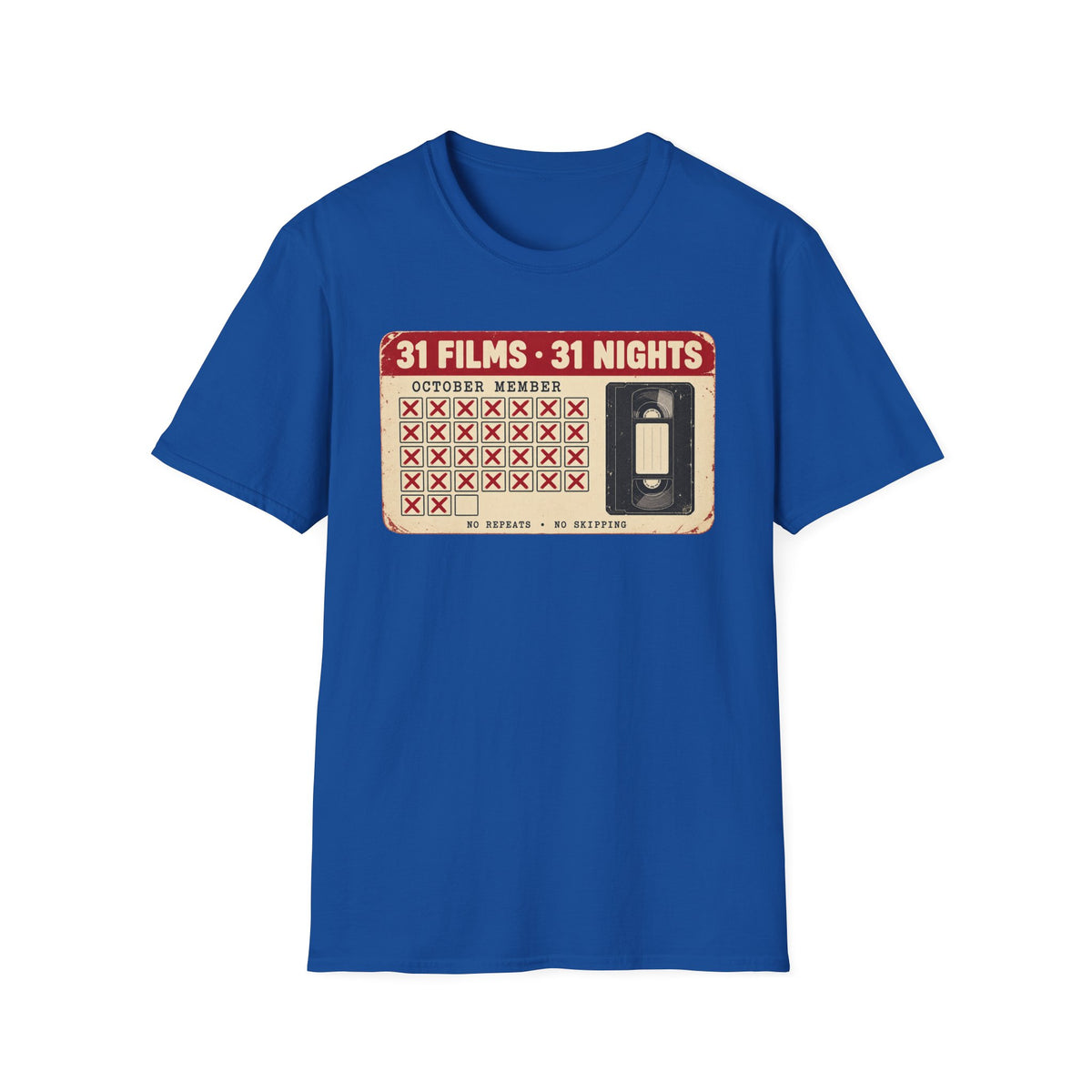 31 Films • 31 Nights Retro VHS Movie Challenge T-Shirt