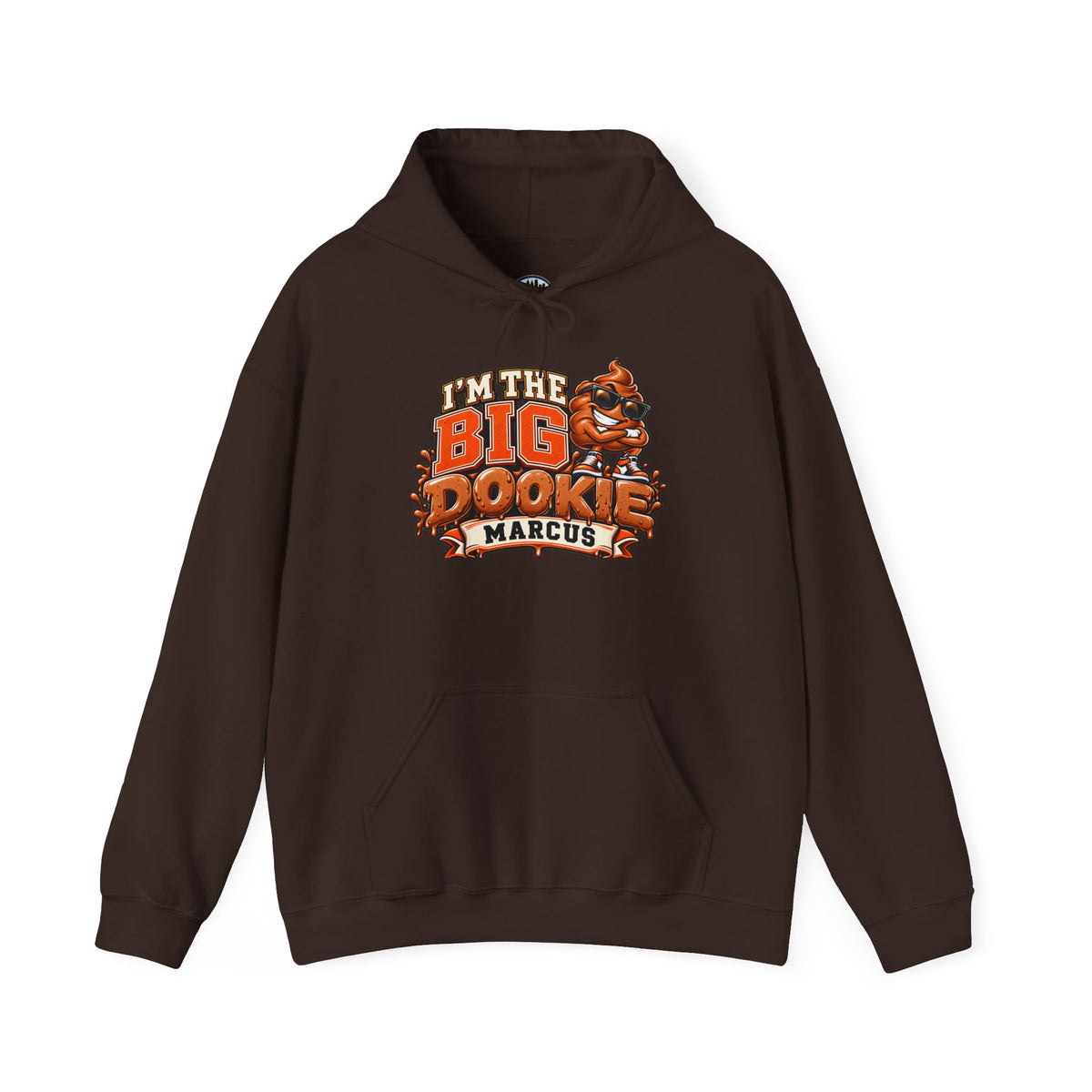 I'm the Big Dookie Hoodie - Funny Mascot Personalized Marcus Sweatshirt