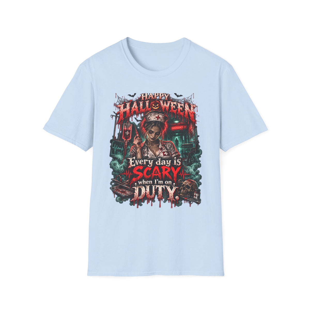 Halloween Nurse T-Shirt — "Every Day is Scary When I’m On Duty" Horror Medical Tee